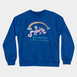 You Sparkle Like a Unicorn! Crewneck Sweatshirt